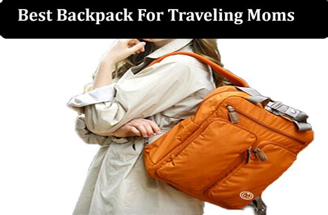 best travel backpack for moms